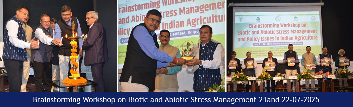 Brainstorming Workshop on Biotic and Abiotic Stress Management 21and 22-07-2025